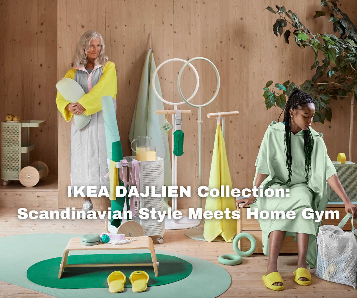 IKEA Steps into the Home Gym World With DAJLIEN Collection - Home